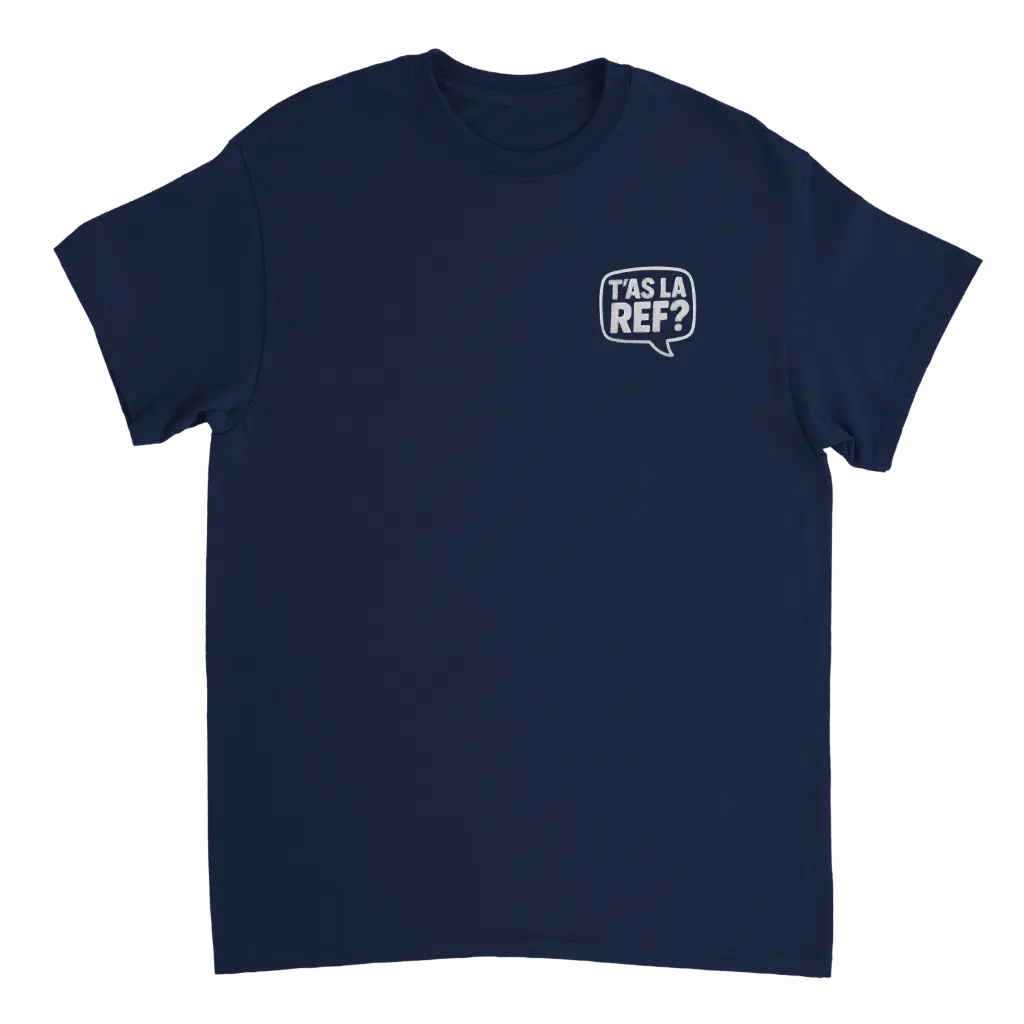 T-shirt sombre unisexe | T'as la Ref ?