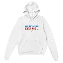 Hoodie blanc unisexe | C'est juste que bien c'est pas ...