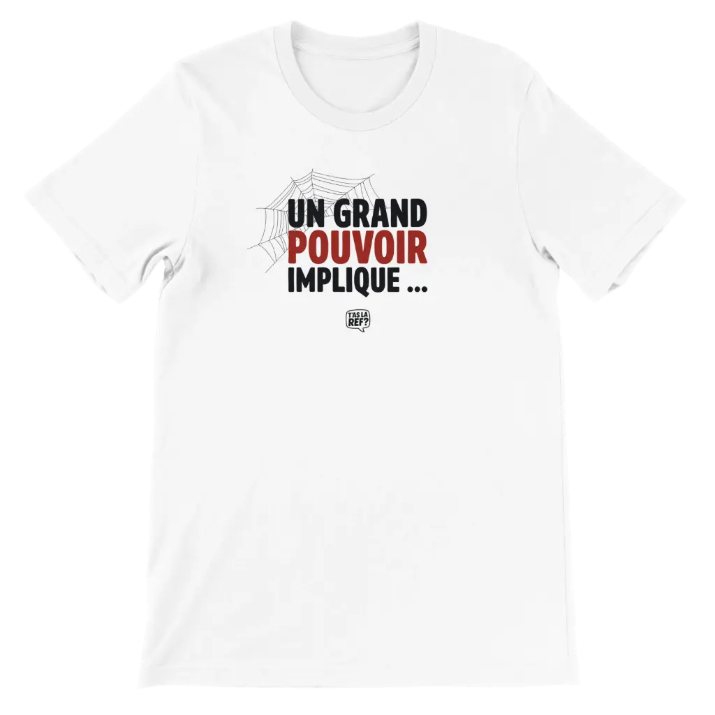 T-shirt blanc unisexe premium | Un grand pouvoir (XS)