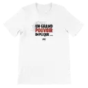 T-shirt blanc unisexe premium | Un grand pouvoir