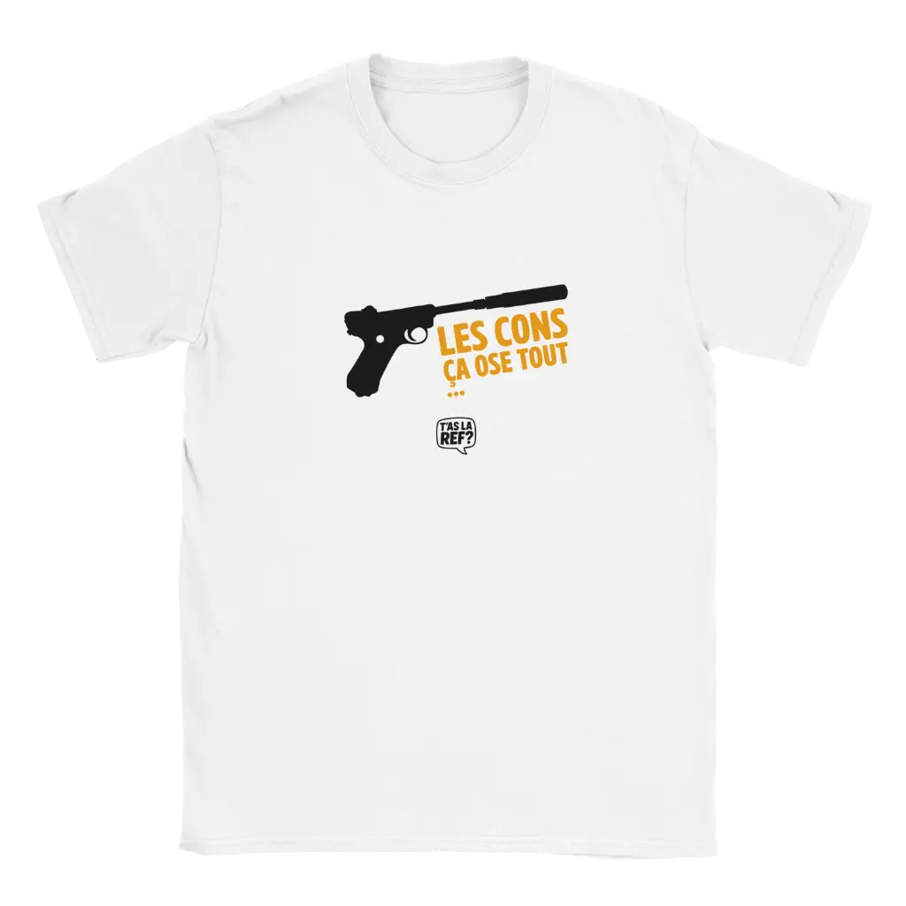 T-shirt blanc unisexe | Les cons ça ose tout (S)