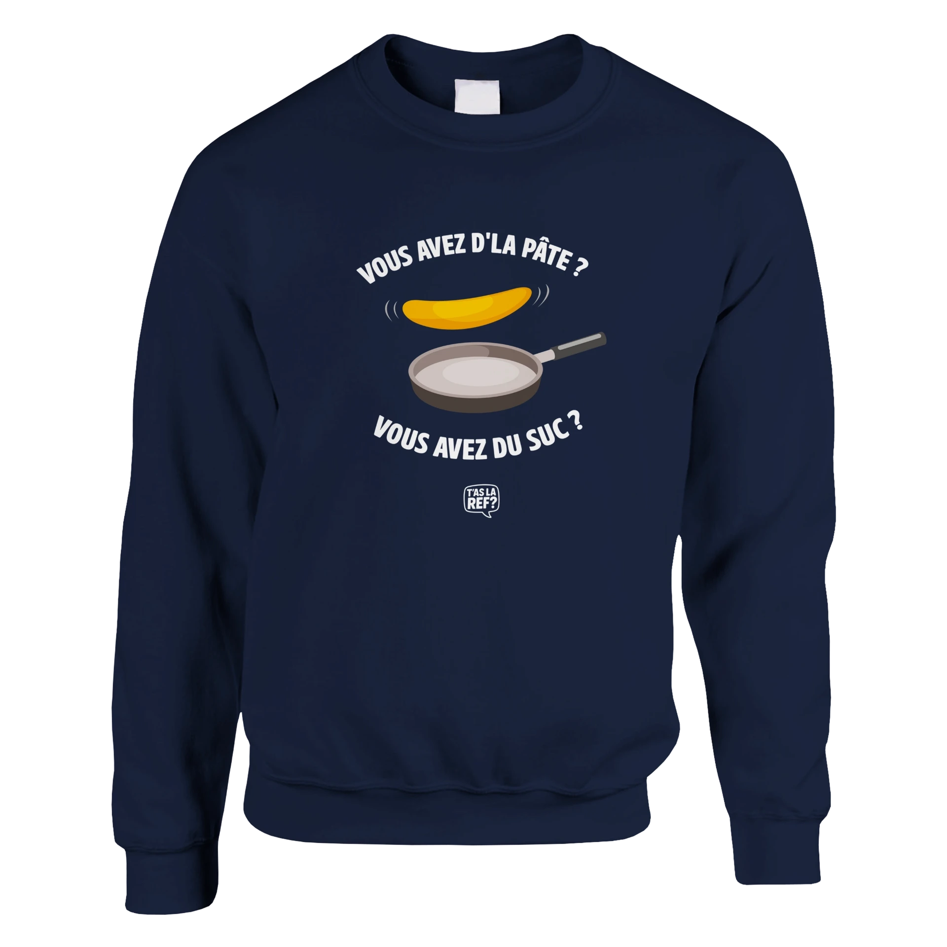 Sweat-shirt unisexe sombre | Vous avez de la pâte ?