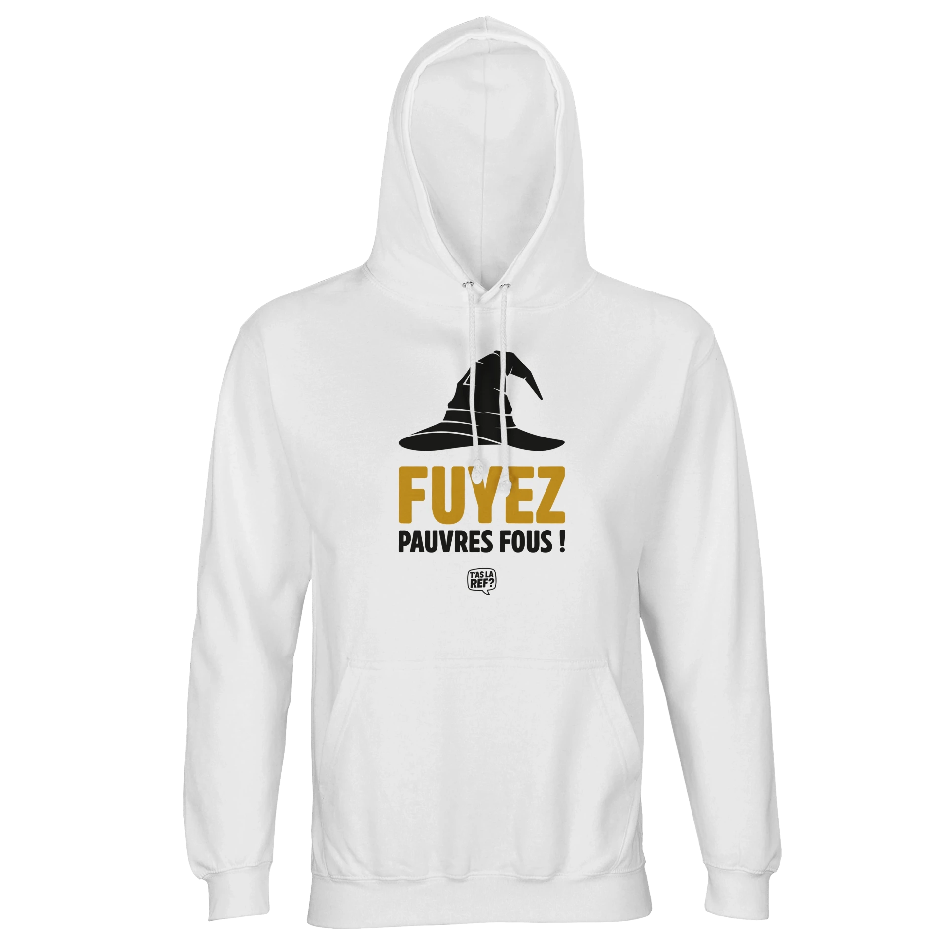 Hoodie blanc unisexe | Fuyez, pauvres fous !